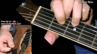 LOVE IS BLUE: Flatpicking Guitar Lesson + TAB by GuitarNick