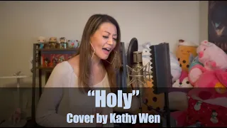 Holy - Justin Bieber | Cover by Kathy Wen