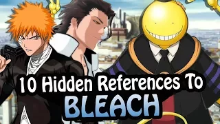 10 References To Bleach Hidden In Other Works!