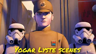 All lieutenant Yogar Lyste scenes - Rebels