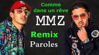 MMZ - Comme dans un rêve [Paroles]