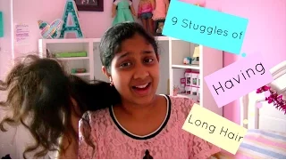 9 Struggles of Having Long Hair!|AS'sSweetLove