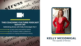 263 Rethinking Stress with Kelly McGonigal, Part 1