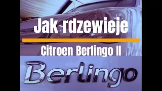 Jak rdzewieje Citroen Berlingo II