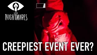 Little Nightmares - PS4/XB1/PC - Creepiest event ever?