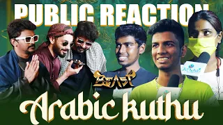 Arabic Kuthu - Beast First Single Public Reaction | Thalapathy Vijay | Nelson | Anirudh | SK