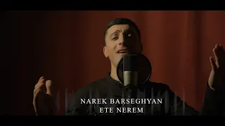 Narek Barseghyan - Ete nerem New 2022