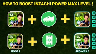 HOW TO BOOST FREE INZAGHI POWER MAX LEVEL || EFOOTBALL 2024 MOBILE