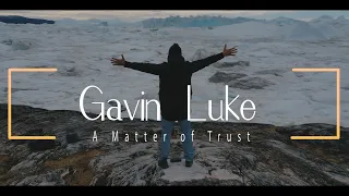 Gavin Luke Music  / A Matter of Trust