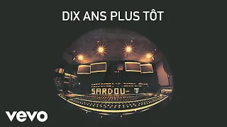 Michel Sardou - Dix ans plus tôt (Audio Officiel)