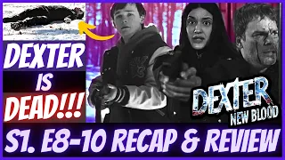 Harrison Kills Dexter!!! | Ep 8-10 Recap & Ending EXPLAINED