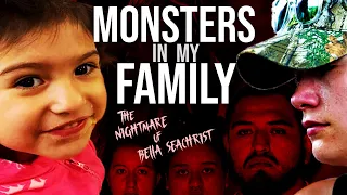 "Monsters in My Family" - The Nightmare of Bella Seachrist | MrDarkSide