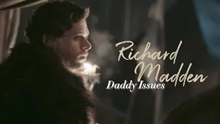 Richard Madden || Daddy Issues