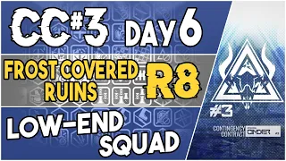 CC#3 Day 6 - Frost Covered Ruins Risk 8 | Low End Squad |【Arknights】