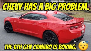 The 6th gen Camaro is boring?