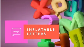 36DOT A to Z and 0 to 9 3D Animation: An Exploration of Letters and Numbers in 3D