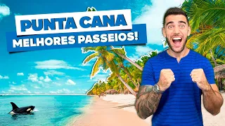 ☑️ Passeios imperdíveis em PUNTA CANA! Saiba o que fazer por lá e todas as dicas!