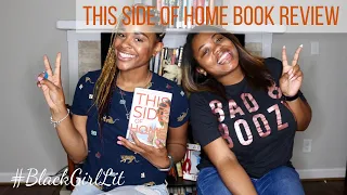 Episode 10 | This Side of Home Book Review