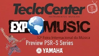 Yamaha PSR-S670, S770, S970, por Uhlik - Teclacenter na EXPOMUSIC 2015