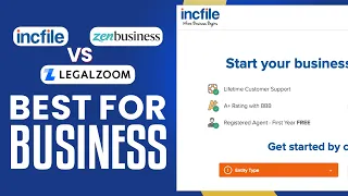 Incfile Vs LegalZoom Vs ZenBusiness | Which One Should You Choose When Starting A Business?