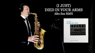 (I JUST) DIED IN YOUR ARMS - Cutting Crew - Alto Sax RMX - Free score