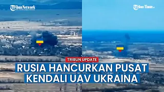 Pusat Kendali UAV dan Sistem Pertahanan Udara Ukraina Dilumpuhkan Angkatan Udara Rusia!