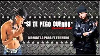 Mozart La Para Ft Farruko - Si Te Pego Cuerno (Reggaeton Remix) ►@FlowDemasiao◄