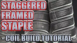 Stapled Staggered Fused Clapton Coil Build Tutorial / Easiest Way To Make Perfect Spaced Claptons