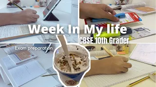 A week in my life | CBSE 10th Grader | Exam preparation