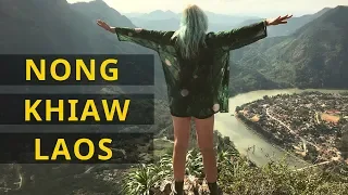 NONG KHIAW LAOS BACKPACKING | Northern Laos 🇱🇦