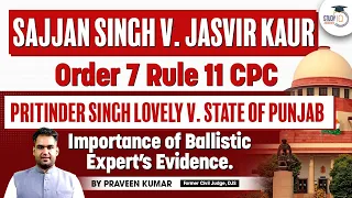 Landmark Judiciary Cases: Sajjan Singh v. Jasvir Kaur and Pritinder Singh Lovely v. State of Punjab