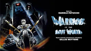 Daniele Patucchi: Warrior of the Lost World Theme [Restored, Remastered, Extended by Gilles Nuytens]