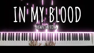 In My Blood - Shawn Mendes (Full Piano Tutorial) #inmyblood