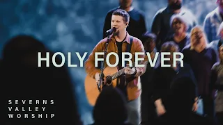 Holy Forever | SV Worship