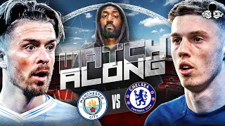 Manchester City vs Chelsea LIVE | FA Cup Semi Final Watch Along and Highlights with RANTS