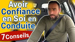 Avoir CONFIANCE en soi en CONDUITE - 7 CONSEILS