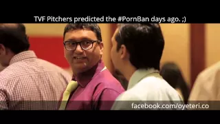 TVF Pitchers S01 E03 predicted the #PornBan by the Government of India. ;)