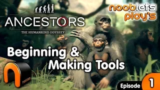 ANCESTORS The Humankind Odyssey Gameplay BEGINNING & HOW TO MAKE TOOLS Ep1