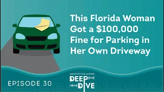 This Florida Woman Got A $100,000 Fine for Parking in Her Own Driveway