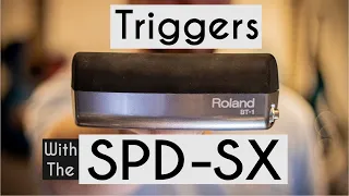 Using Triggers with the Roland SPD-SX