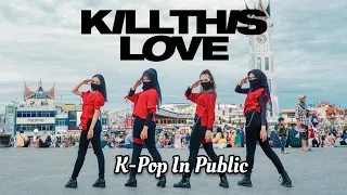 [K-POP IN PUBLIC CHALLENGE] "KILL THIS LOVE - BLACKPINK" DANCE COVER BY GG DANCER FROM INDONESIA