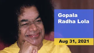 Gopala Radha Lola | Sai Bhajans | Prasanthi Bhajan Live