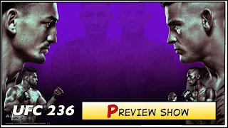 UFC 236 Preview Show