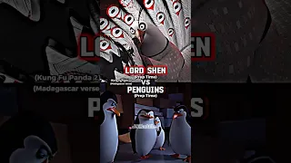 Lord Shen vs Penguins of Madagascar