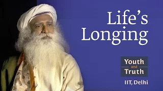 Life’s Longing - Sadhguru