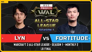 WC3 - [ORC] Lyn vs Fortitude [HU] - LB Final - Warcraft 3 All-Star League Season 1 Monthly 2