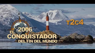 El Conquistador Del Fin Del Mundo 2006 - T2C4