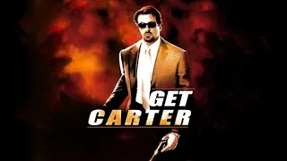 Get Carter Full Movie | Action Crime Thriller