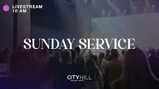 CityHill Church Livestream | September 18, 2022 | 10 AM