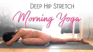 10 MIN Morning Yoga Deep Hip Stretch